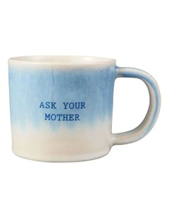 The Mug Club Go Ask Your Mother Mug 410ml in Blue