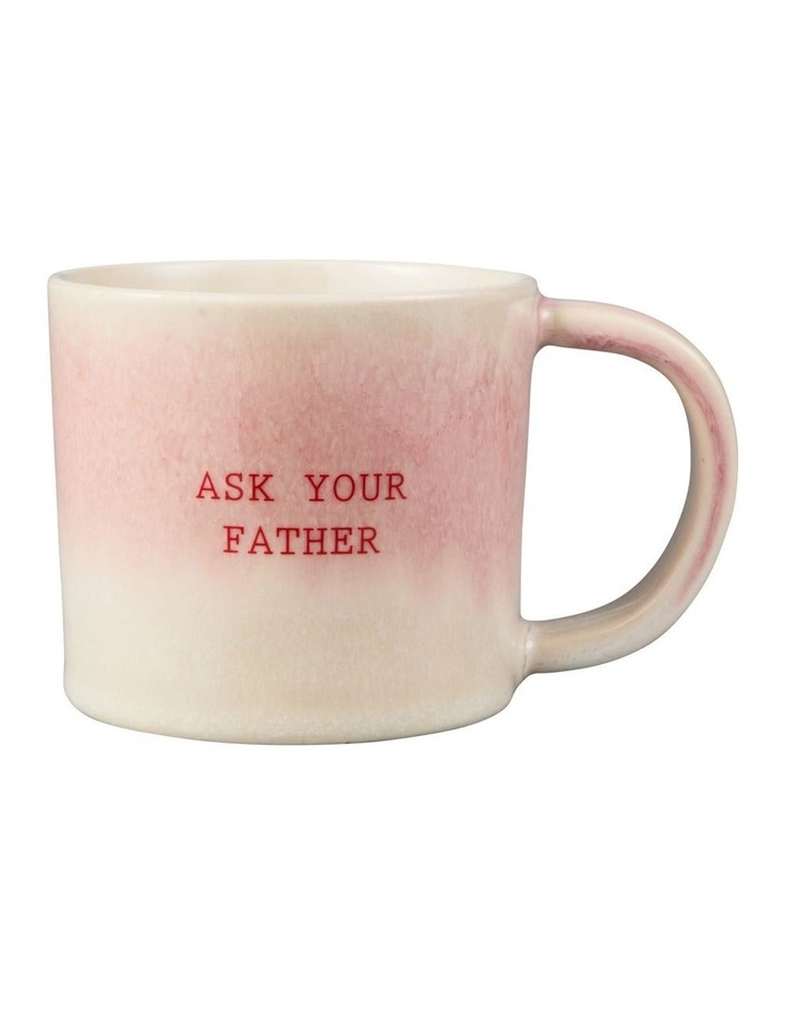 The Mug Club Mug Go Ask Your Father 410ml in Pink image 1