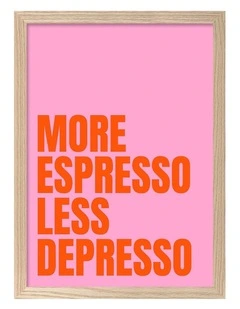 Australian Made Caffeine Vibes Art Print Natural Frame