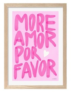 Australian Made Pink More Amor Please Art Print Natural Frame