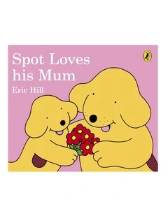 Spot Loves His Mum Book