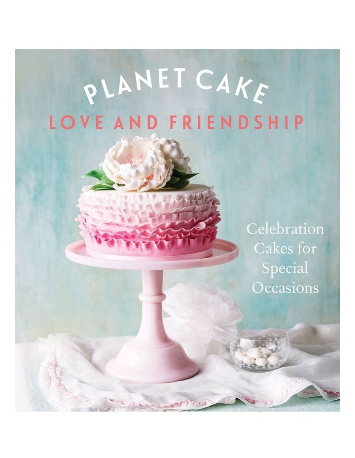 Murdoch Books Planet Cake Love And Friendship Paperback Myer