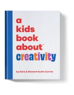 A Kid's Book About Creativity