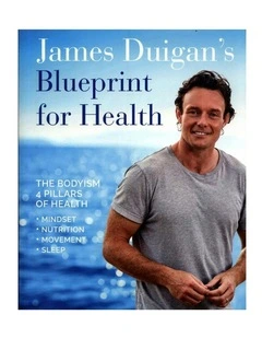 James Duigan's Blueprint for Health